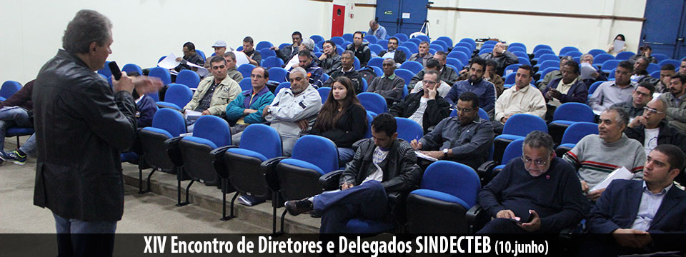 Diretores e Delegados SINDECTEB participam de encontro e dão início à Campanha Salarial 2017
