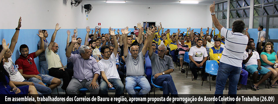 Em assembleia, trabalhadores dos Correios de Bauru e região, aprovam proposta de prorrogação do Acordo Coletivo de Trabalho