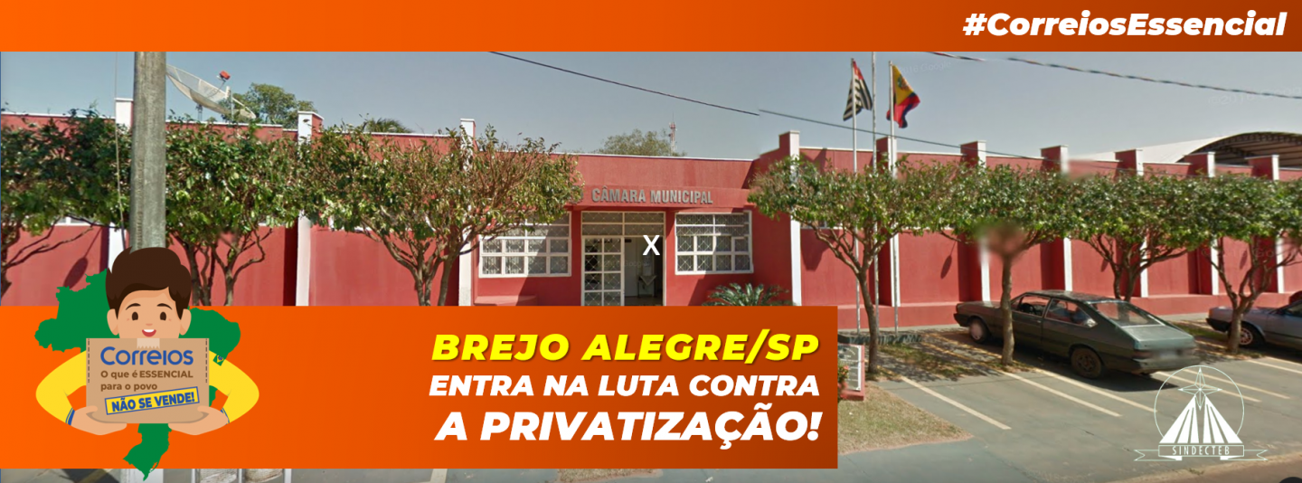 Câmara Municipal de Brejo Alegre/SP entra na luta contra a Privatização!