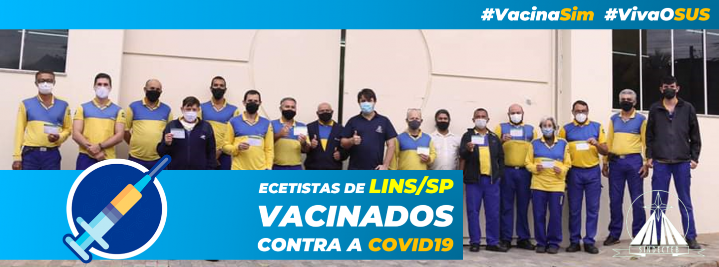 Ecetistas de Lins/SP foram vacinados contra a COVID-19