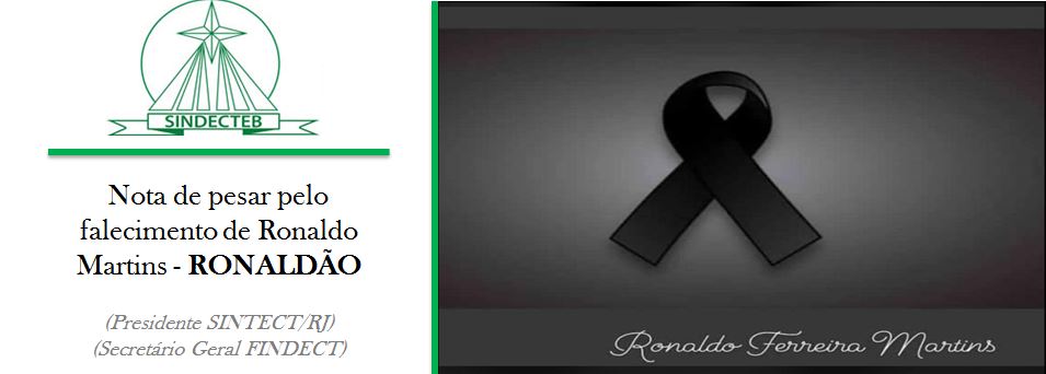 Nota de pesar pelo falecimento de Ronaldo Martins (SINTECT/RJ)