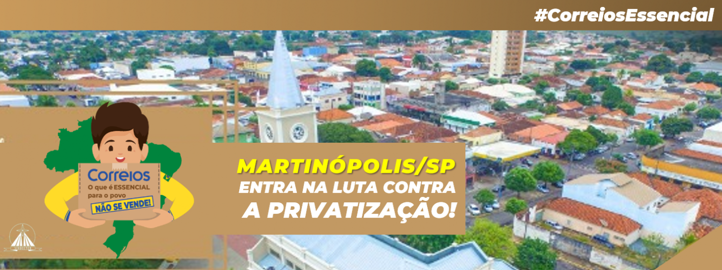 Câmara Municipal de Martinópolis/SP entra na luta contra a Privatização!