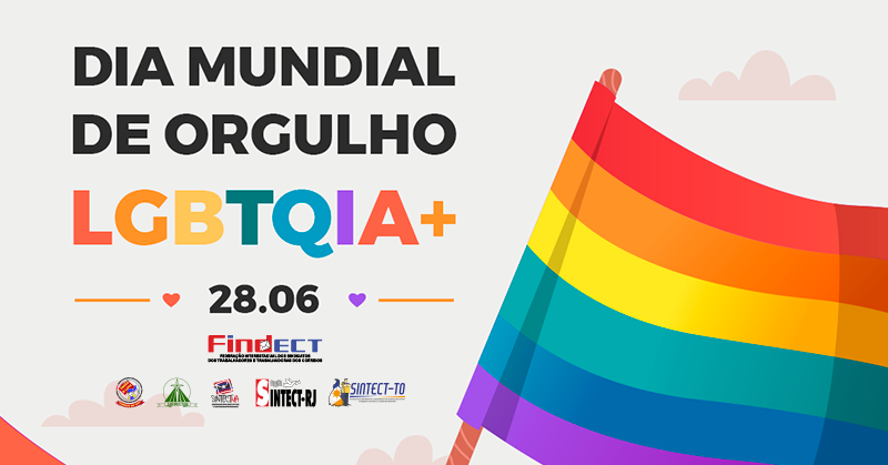 Celebrando o Dia do Orgulho LGBTQIA+: Apoio incondicional da Findect e dos Sindicatos