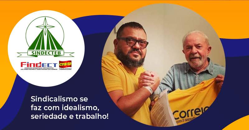 SINDECTEB apoia e reforça a carta da FINDECT ao Presidente Lula em defesa dos Correios estatais