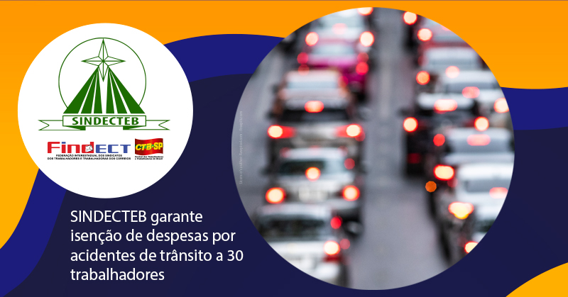 SINDECTEB garante isenção de despesas por acidentes de trânsito a 30 trabalhadores