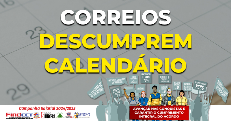 Correios descumprem calendário e convocam reunião de última hora