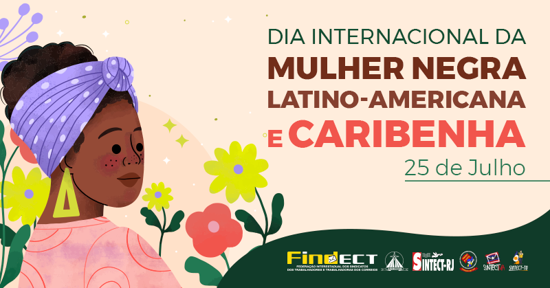 Dia Internacional da Mulher Negra Latino-Americana e Caribenha:…