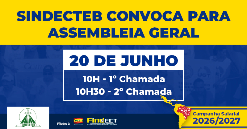 SINDECTEB convoca assembleia para ratificar pauta e definir&hellip;